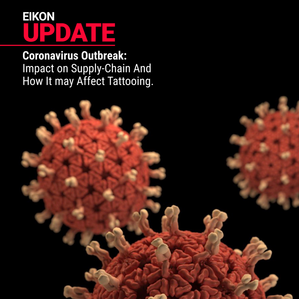 Coronavirus: Supply-Chain Impact and How It May Affect Tattooing