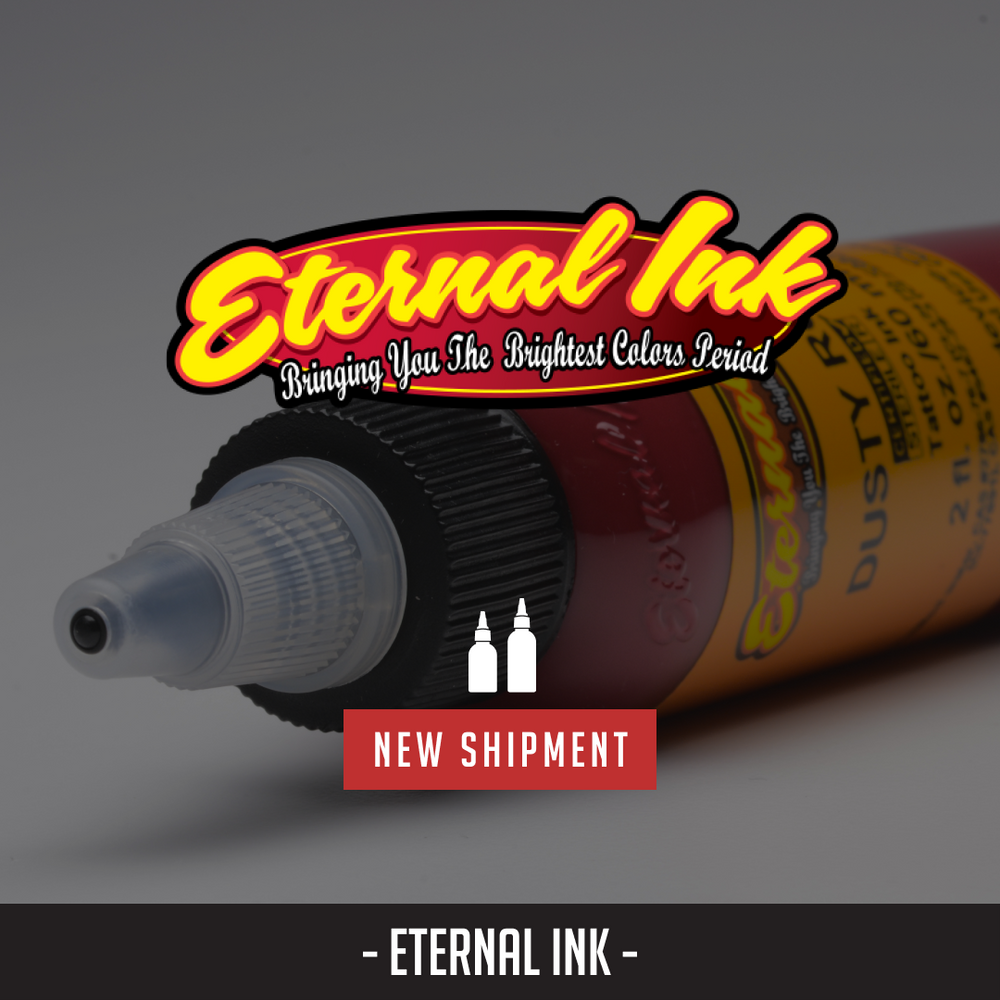 NEW SHIPMENT | Eternal Ink