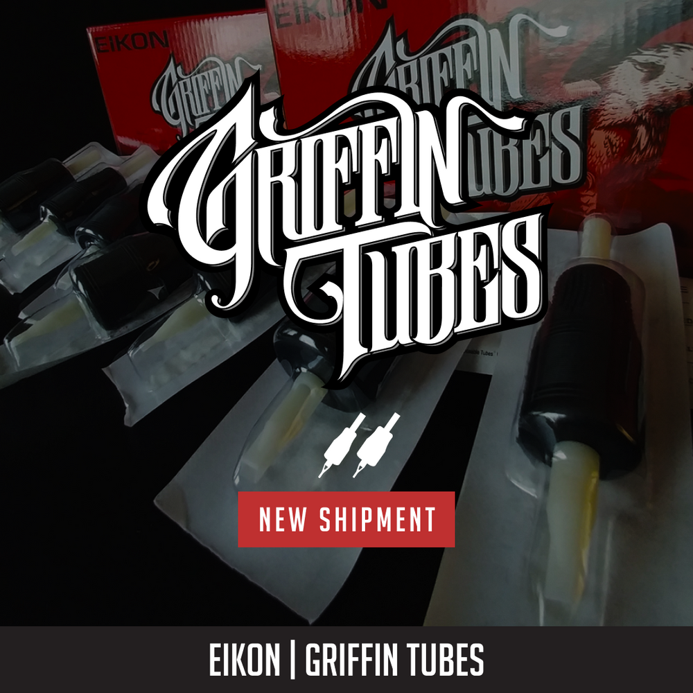 NEW SHIPMENT | Eikon Griffin Tubes