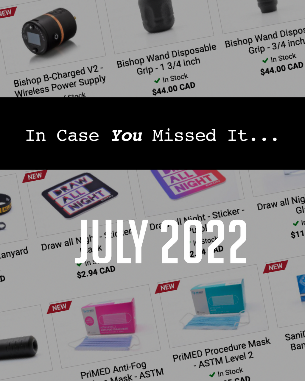 ICYMI: The July 2022 Edition