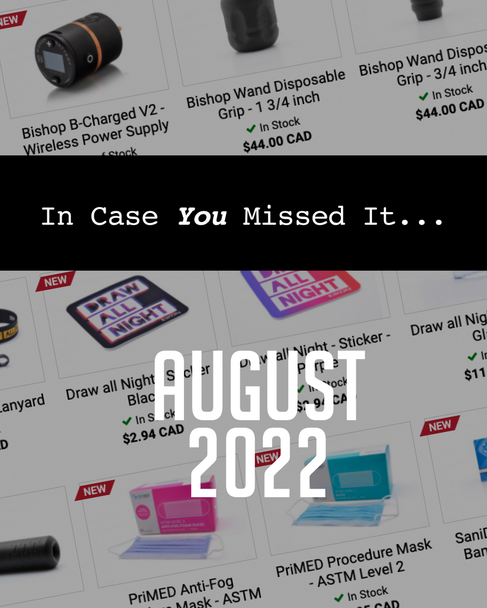 ICYMI: The August 2022 Edition