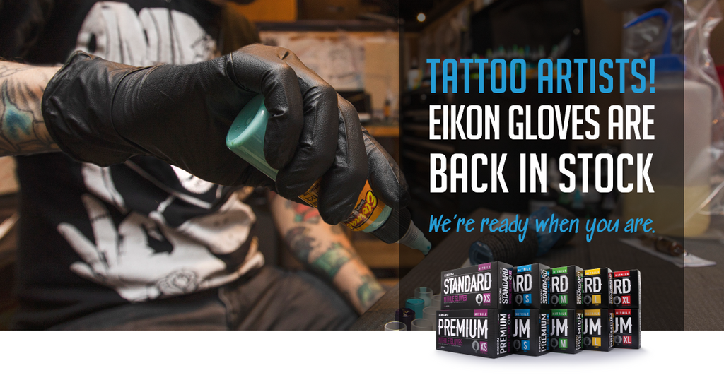 Eikon Tattoo Gloves Back in Stock - Tattoo Artists Only